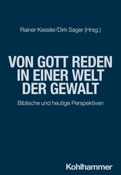 Von Gott reden in einer Welt der Gewalt