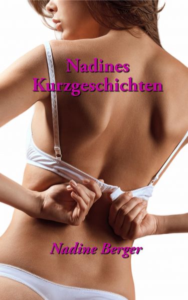 Nadines Kurzgeschichten