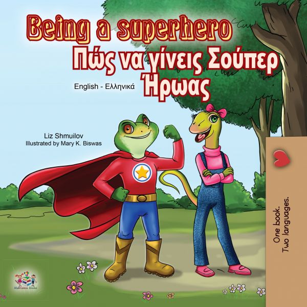 Being a Superhero (English Greek Bilingual Book)