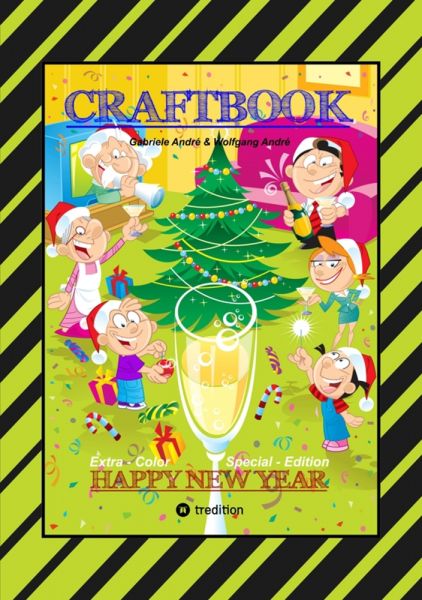 CRAFTBOOK - JUBILÄUMSAUSGABE - WEIHNACHTEN - WINTERSPORT MIT MINI & MANI - SILVESTER - KNIFFELIGE RÄ