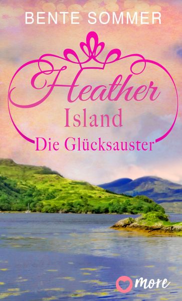 Heather Island - Die Glücksauster