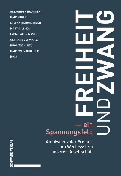 Freiheit und Zwang – ein Spannungsfeld