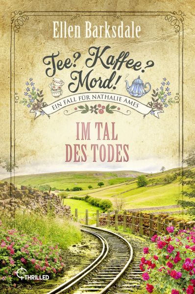 Tee? Kaffee? Mord! - Im Tal des Todes