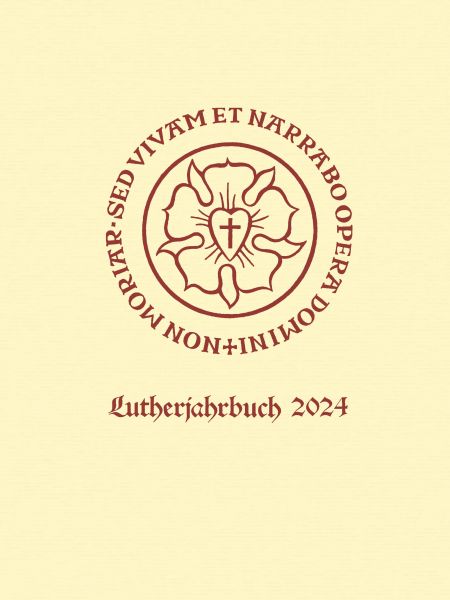 Lutherjahrbuch 91. Jahrgang 2024