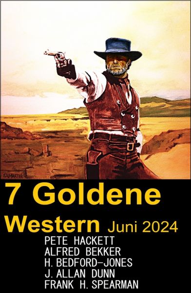 7 Goldene Western Juni 2024