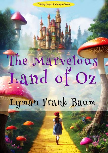 The Marvelous Land of Oz