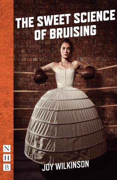 The Sweet Science of Bruising (NHB Modern Plays)