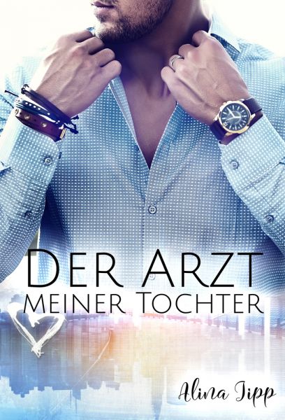 Der Arzt meiner Tochter