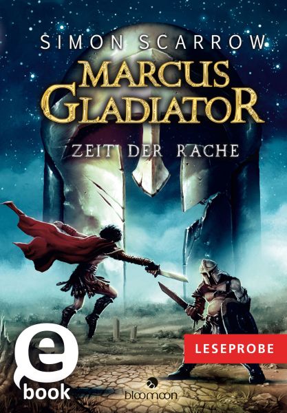 Leseprobe Marcus Gladiator - Zeit der Rache
