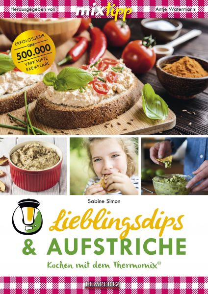 MIXtipp Lieblingsdips & Aufstriche