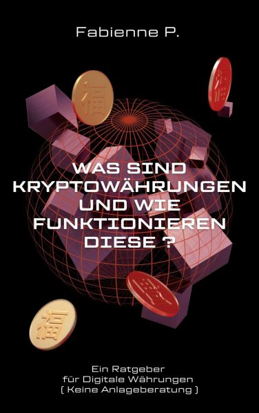 Was sind Kryptowährungen und wie funktionieren diese ?