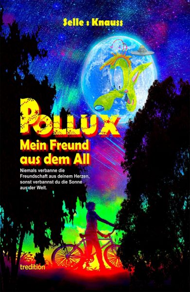 POLLUX - Mein Freund aus dem All