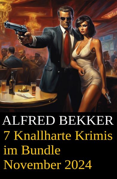 7 Knallharte Krimis im Bundle November 2024