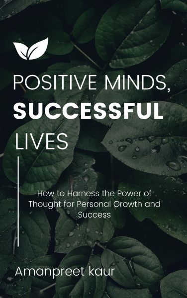 Positive Minds, Successful Lives