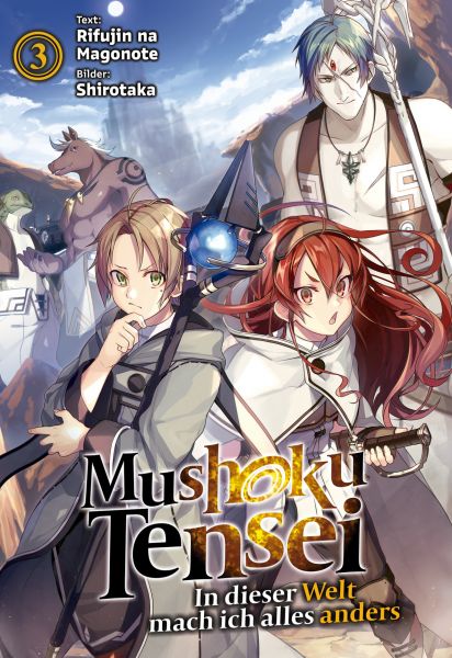 Mushoku Tensei: In dieser Welt mach ich alles anders (Light Novel): Band 3