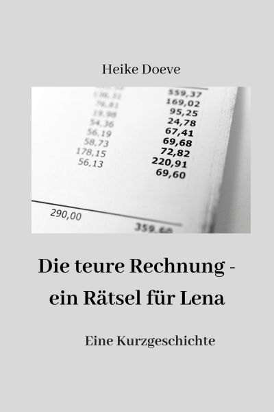 Die teure Rechnung - ein Rätsel für Lena