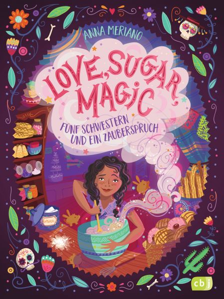 Love, Sugar, Magic - Fünf Schwestern und ein Zauberspruch