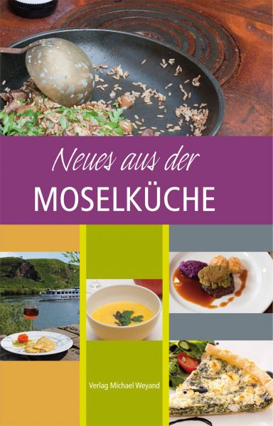 Neues aus der Moselküche