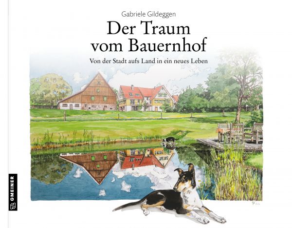 Der Traum vom Bauernhof