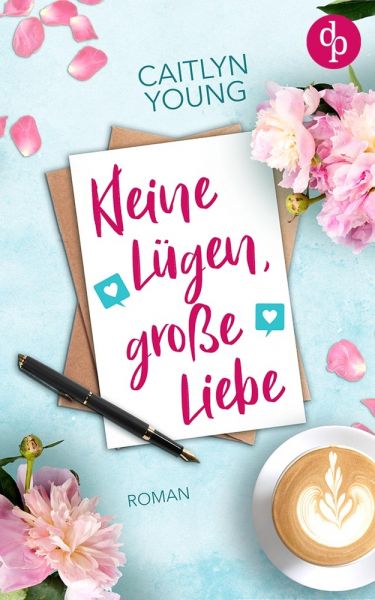 Kleine Lügen, große Liebe