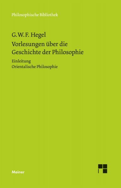 Vorlesungen über die Geschichte der Philosophie. Teil 1