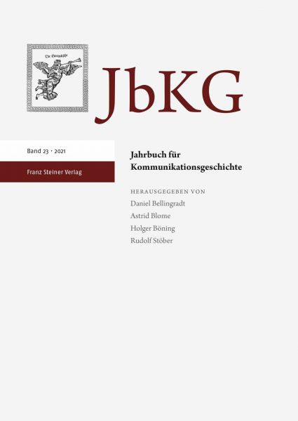 Jahrbuch für Kommunikationsgeschichte 23 (2021)