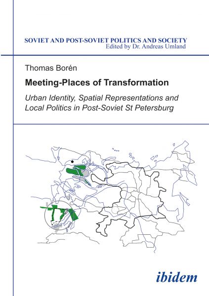 Meeting Places of Transformation. Urban Identity, Spatial Representations and Local Politics in St.