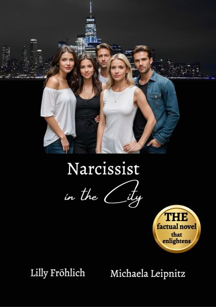 Narcissist in the City - A humorous non-fiction novel about narcissism and toxic relationships, base