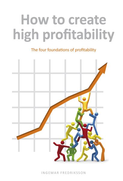 How to create high profitability