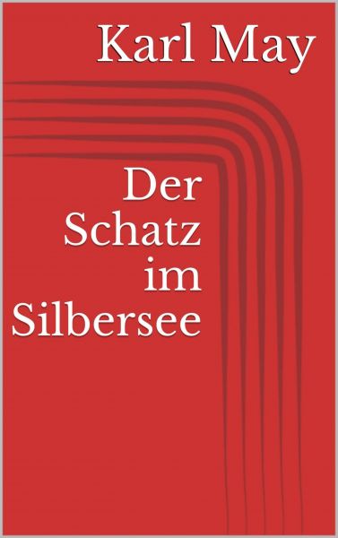 Der Schatz im Silbersee