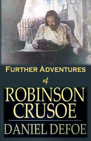 Further Adventures of Robinson Crusoe