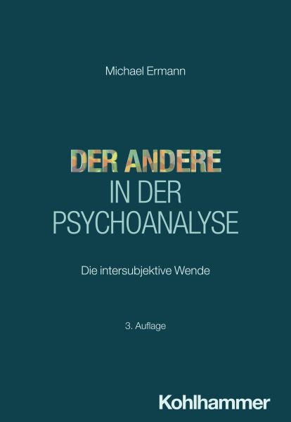 Der Andere in der Psychoanalyse