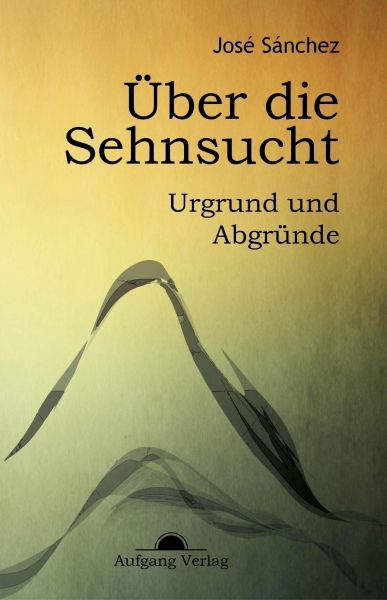 Über die Sehnsucht