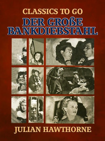 Der große Bankdiebstahl