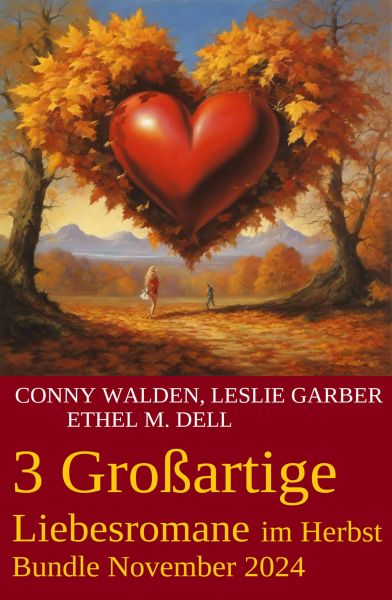 3 Großartige Liebessromane im Herbst Bundle November 2024