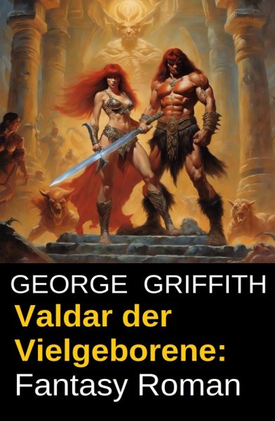Valdar der Vielgeborene: Fantasy Roman