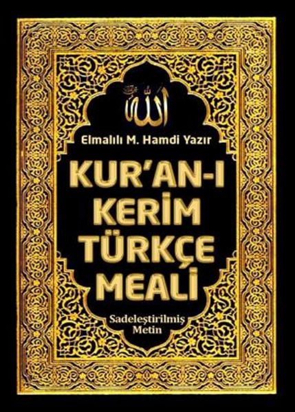 Kuranı Kerim Türkçe Meali: Elmalılı M. Hamdi Yazır