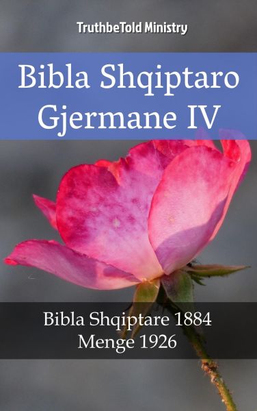 Bibla Shqiptaro Gjermane IV