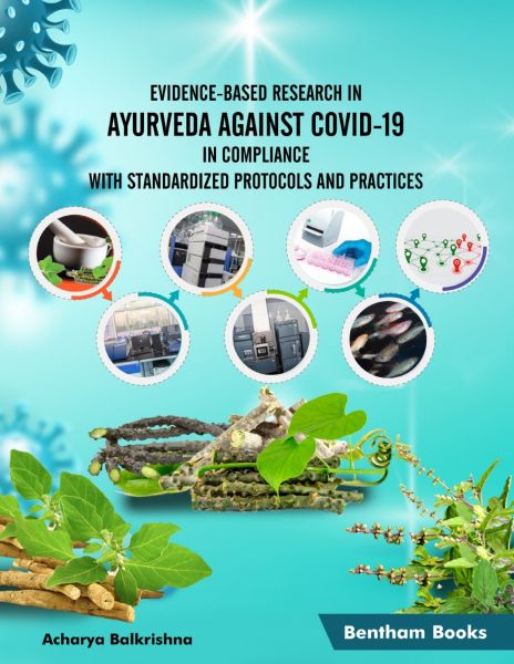 Evidence-Based Research in Ayurveda Against COVID-19 in Compliance with Standardized Protocols and P