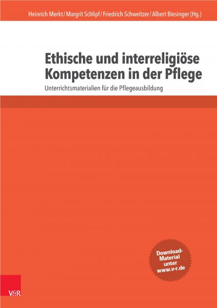 Ethische und interreligiöse Kompetenzen in der Pflege