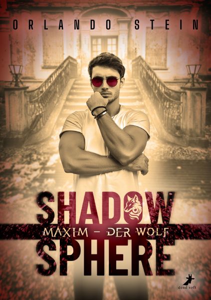 Maxim - der Wolf: ShadowSphere