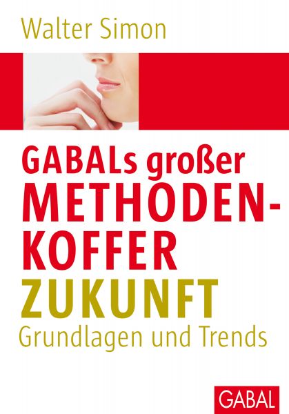 GABALs großer Methodenkoffer Zukunft