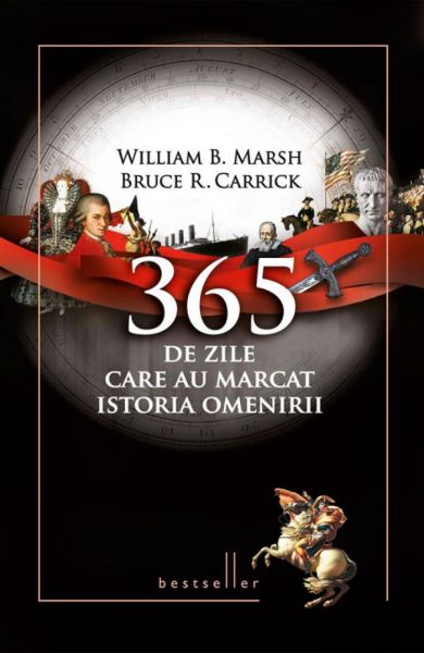 365 de zile care au marcat istoria omenirii