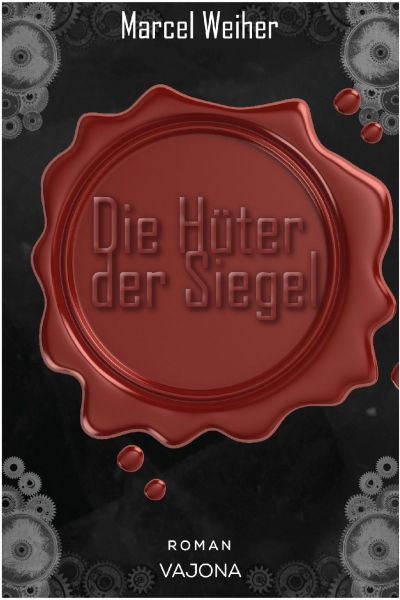 Die Hüter der Siegel