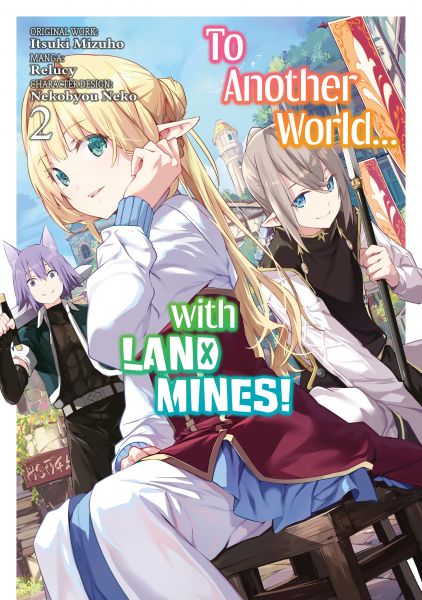 To Another World... with Land Mines! (Manga) Volume 2