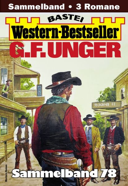 G. F. Unger Western-Bestseller Sammelband 78