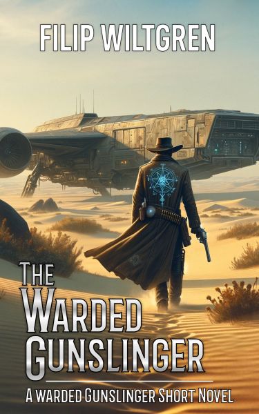 The Warded Gunslinger