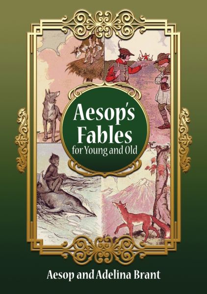 Aesop's Fables for Young and Old