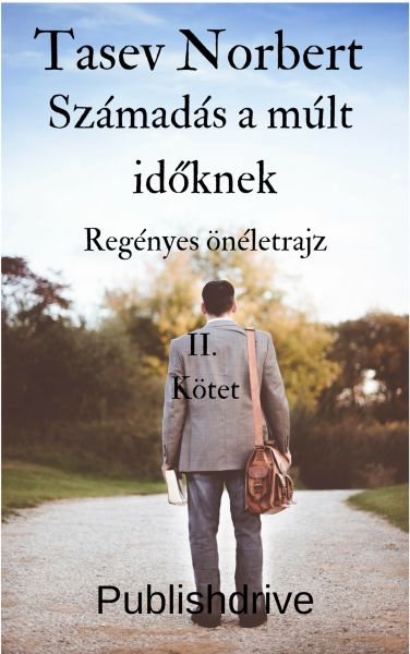 Számadás a múlt időknek