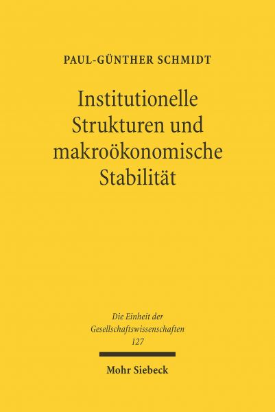 Institutionelle Strukturen und makroökonomische Stabilität